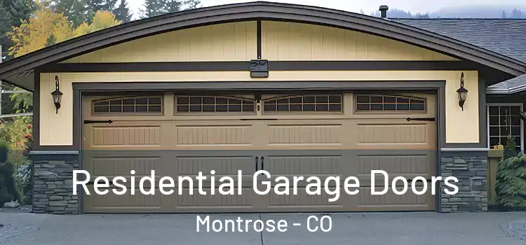  Residential Garage Doors Montrose - CO